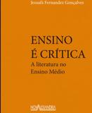 Ensino e critica - a literatura no ensino medio - Nova alexandria