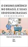 Ensino jurídico no brasil e suas idiossincrasias, o - Pillares