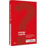 Entendes o que lês um guia para entender a Bíblia com auxílio da exegese e da hermenêutica - Editora vida nova
