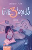 Entre 3 Segredos - Editora dplácido