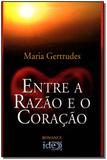 Entre a Razão e o Coração-(14x21) - Ide