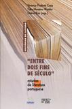 Entre Dois Fins de Século - Mercado de letras