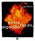 Entre Facas, Algodao - Record