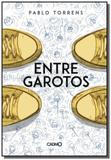 Entre garotos - cadmo - Editora cadmo