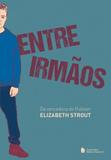 Entre irmaos - Companhia editora nacional