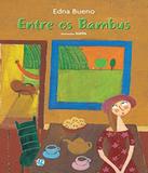 Entre Os Bambus - 02 Ed - Global