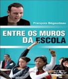 Entre Os Muros Da Escola - Martins editora