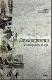 Envelhecimento e contingencias de vida - Alinea