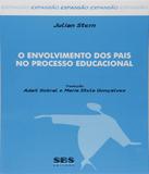 Envolvimento Dos Pais No Processo Educacional, O - Sbs