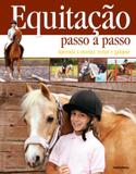 Equitacao passo a passo - Publifolha