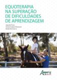 Equoterapia na superaçao de dificuldades de aprendizagem - Appris