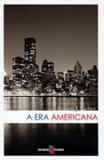 Era americana, a - Editorial estampa