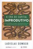 Era do Capital Improdutivo, A - Autonomia literaria