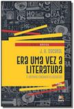Era uma vez a literatura - serie basica - besourobox