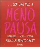 Era Uma Vez A Menopausa - Integrare