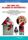 Era Uma Vez... No Reino da Matemática - Histórias e Ideias Para Estimular O Ensino da Matemática - Papa-letras