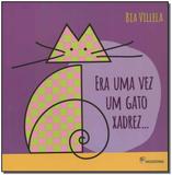 Era Uma Vez Um Gato Xadrez - 03Ed - Moderna
