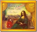 Érica e a Mona Lisa - Moderna (paradidaticos)