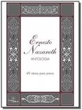 Ernesto nazareth - antologia - 49 obras para piano - Irmaos vitale