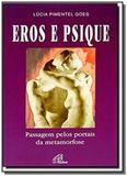 Eros e psique - 1 - Paulinas