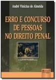 Erro e concurso de pessoas no direito penal - Jurua