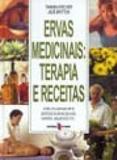 Ervas medicinais terapia e receitas - como ultilizar... - Editorial estampa