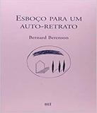 Esboco Para Um Auto-retrato - Bei editora