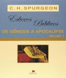 Esbocos Biblicos - Genesis A Apocalipse - Vol 01 - Vida nova