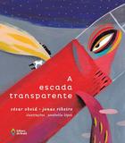 Escada transparente, a - Ed. do brasil
