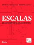 Escalas de representação em arquitetura - Editora blucher