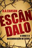 Escândalo - Fiel