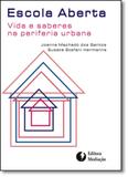 Escola Aberta: Vida e Saberes na Periferia Urbana - Mediacao