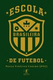 Escola brasileira de futebol