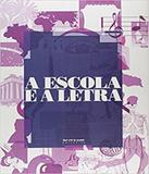 Escola E A Letra, A - Boitempo