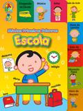 Escola: Minhas Primeiras Palavras - Editora nobel