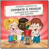 Escola no Combate a Dengue, a - Vasinhos - Blu editora