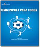 Escola para todos, uma - Paco editorial