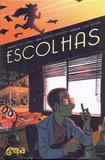 Escolhas - Novo século