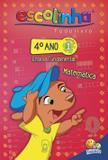 Escolinha Todolivro: 4º ano - matemática 1