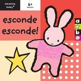 Esconde esconde! : Amazing baby