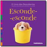 Esconde-esconde - colecao o livro das descobertas - Publifolha