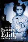 Escondendo Edith - Uma História Real