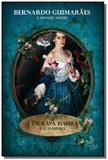 Escrava isaura, a - e o vampiro - Leya