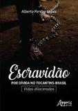 Escravidao por divida no tocantins-brasil - Appris