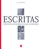 Escritas - espelhos dos homens e das sociedades - Rosari editora