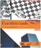 Escritorio E Escola, O - Peiropolis