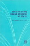 Escritos Sobre Ensino de Design No Brasil - Rio books