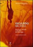Esculpido na areia