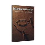 Escultores de Almas - Ceu