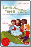 Escuta Meu Filho - (Ide)